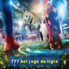 777 bet jogo do tigre